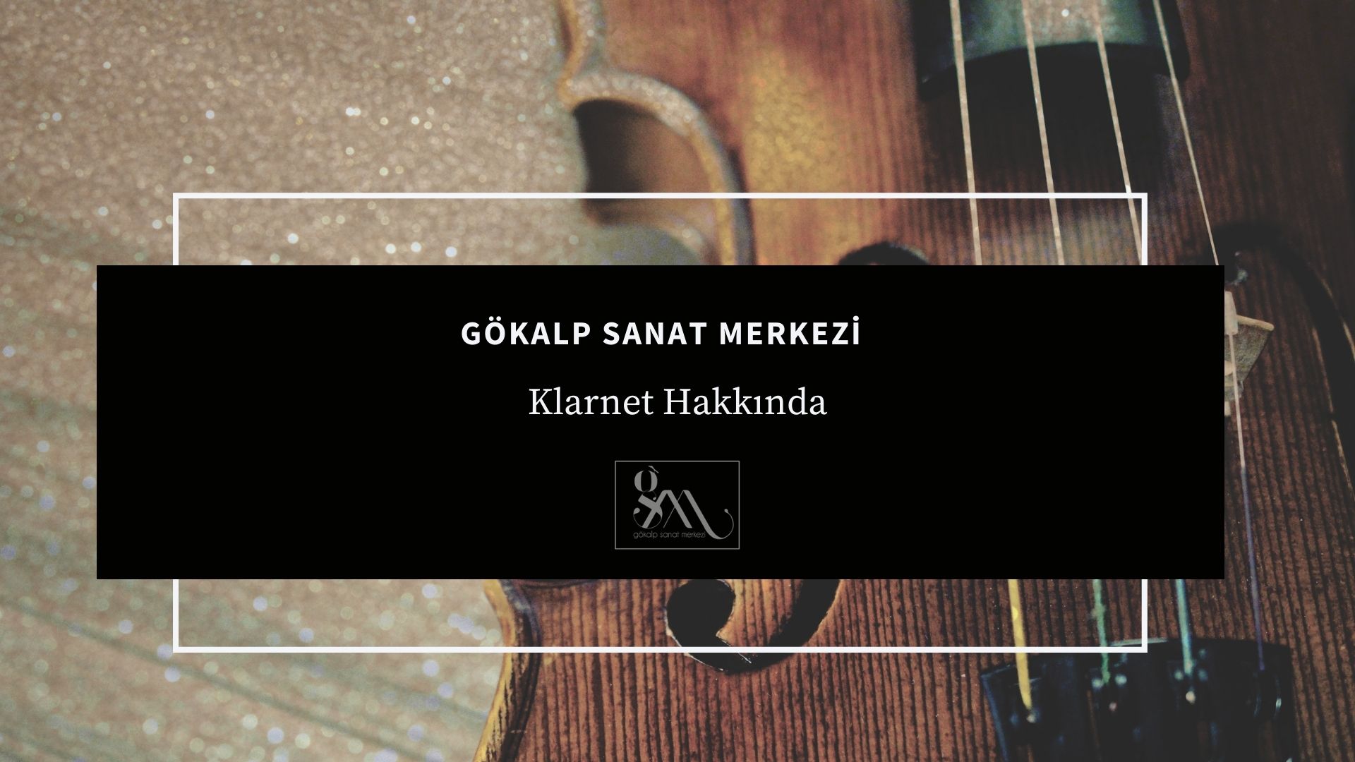 Klarnet Hakkında